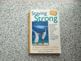 Staying Strong：A Senior's Guide to a More Active and Independent Life