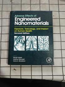 Adverse Effects of Engineered Nanomaterial... 进口原版现货