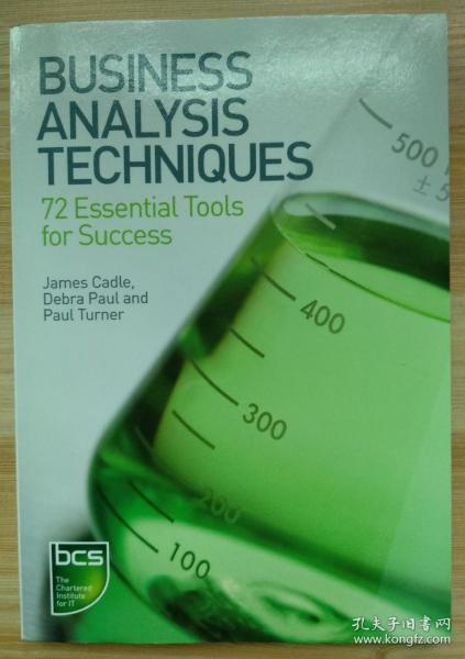 BusinessAnalysisTechniques:72EssentialToolsforSuccess