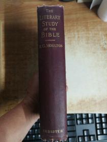 THE LITERARY STUDY OF THE BIBLE 圣经的文学研究《毛边本》1899年