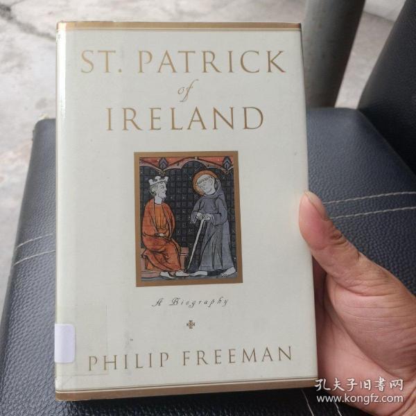 St. Patrick Of Ireland: A Biography