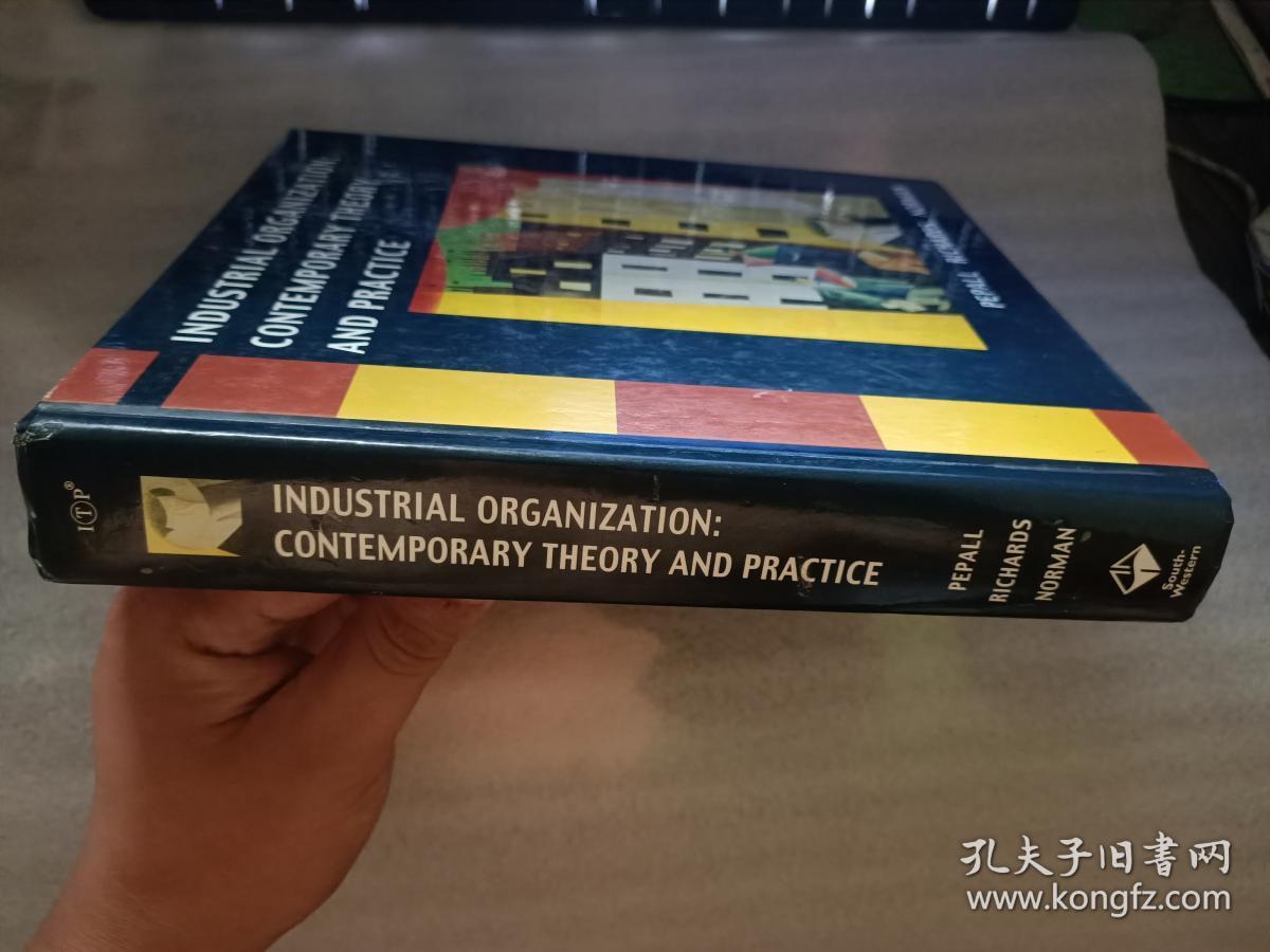 INDUSTRIAL ORGANIZATION: CONTEMPORARY THEORY AND PRACTICE