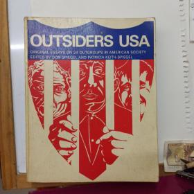 OUTSIDERS USA   Original Essays  on  24  Outgroups  in  AMERICAN  Society   英文原版