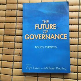 THE FUTURE OF GOVERNANCE