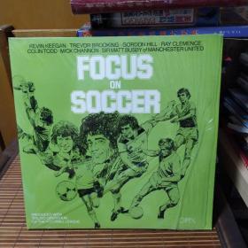 FOCUS ON SOCCER 足球 focus on soccer（关注足球）LD大碟片2张