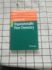 Organometallic Flow Chemistry 进口原版现货