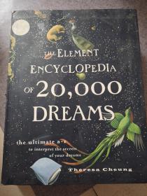 The Element Encyclopedia Of 20 000 Dreams: The Ultimate A-z To Interpret The Secrets Of Your Dreams