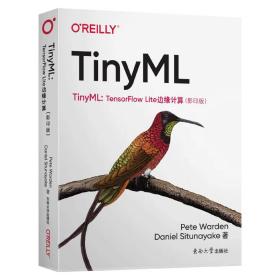 TinyML:TensorFlow Lite边缘计算(影印版)