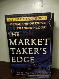 The Market Taker's Edge【市场占有者的优势】