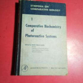 Comparative Biochemistry
Photoreactive Systems（光反应体比较生化学，英文原版1960）精装437页