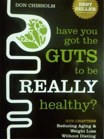 英文原版    Have you got the Guts to be really healthy?      保持健康