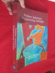 Problem Solving and Programming Concepts (8th Edition)    （ 大16开）   【详见图】