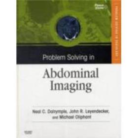 Problem Solving in Abdominal Imaging with CD-ROM腹部影像问题解决(配盘)