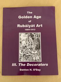 藏家必备参考书： The golden age of Rubaiyat art 1884-1913 III The Decorators