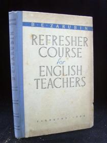 REFRESHER COURSE FOR ENGLISH TEACHERS（英语自修指南）