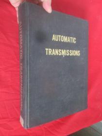 AUTOMATIC TRANSMISSIONS （汽车的自动传动）   （大16开，精装）   【详见图】