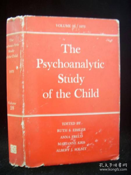 THE PSYCHOANALYTIC STUDY OF THE CHILD（儿童的心理分析研究  1973年第28卷）