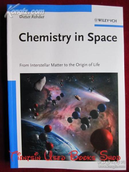 Chemistry in Space: From Interstellar Matter to the Origin of Life（英语原版 平装本）太空中的化学：从星际物质到生命起源