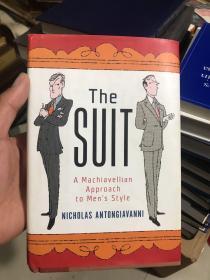 The Suit：A Machiavellian Approach to Men's Style。