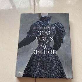 Fashion Forward : 300 Years of Fashion