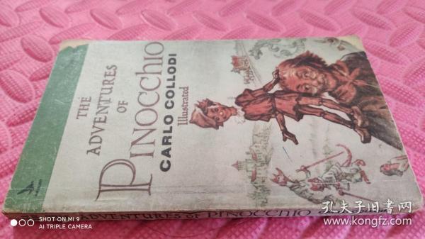【英文原版】The Adventures Of Pinoccnio 木偶奇遇记（品相如图）