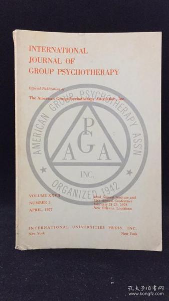 INTERNATIONAL JOURNAL OF GROUP PSYCHOTHERAPY（心理治疗杂志 1977年第2、3期 两册合售 ）