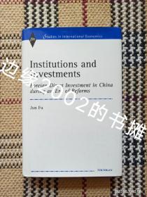 【实拍、多图、往下翻】【作者签赠本】Institutions and Investments：Foreign Direct Investment in China during an Era of Reforms