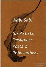 Wabi-sabi For Artists Designers Poets & Philosophers