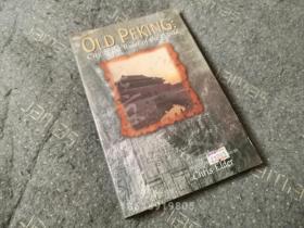 万叶堂英文 　Old Peking: City of the Ruler of the World