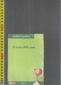 原版意大利语小说 Il corso delle cose  / Andrea Camilleri【店里有一些意大利语原版小说欢迎选购】