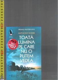 罗马尼亚语原版小说 Toata lumina pe care nu o nutem vedea  / Anthony Doerr【店里有许多罗曼语族的原版小说欢迎选购】