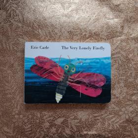 Eric Carle The Very Lonely Firefly 【精装绘本】