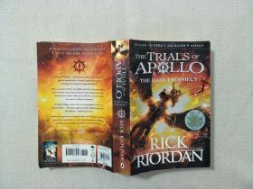 The Dark Prophecy （The Trials of Apollo Book 2） 英文原版-《黑暗预言（阿波罗的审判书2）》