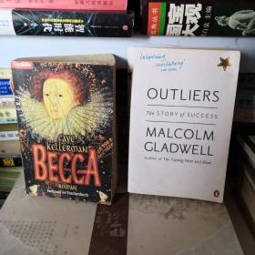 Outliers: The Story of Success 异类：不一样的成功启示录
BECCA (德文原版，仁慈的能量－伊丽莎白阴谋）