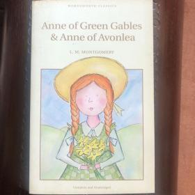 Anne of Green Gables and Anne of Avonlea  （ 绿山墙的安妮 ） 英文原版，全集，Wordsworth Classics