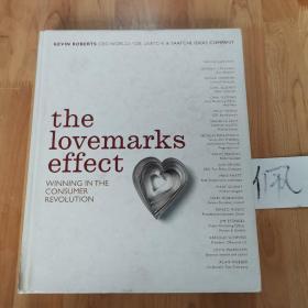 The Lovemarks Effect：Winning in the Consumer Revolution