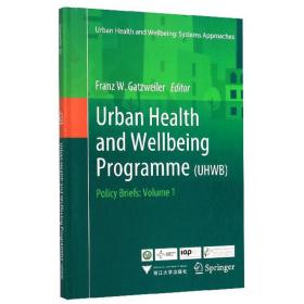 Urban Health and Wellbeing Programme (UHWB): Poli