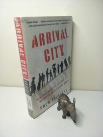 Arrival City：How the Largest Migration in History Is Reshaping Our World 落脚城市(本书摊还有中文版本)