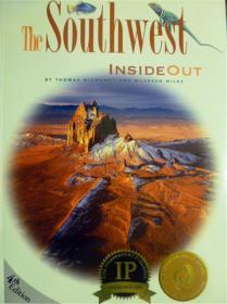 英文原版    The Southwest Inside Out: An Illustrated guide to the Land and its history      西南内幕及其历史插图指南