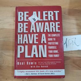 BE ALERT BE AWARE HAVE A PLAN