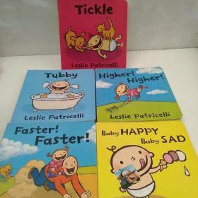 Faster! Faster! Baby Happy Baby Sad Tickle （Leslie Patricelli board books）Tubby [Board book] Higher! Higher! [Board book]纸板书 5本合售