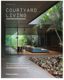 Courtyard Living 庭院生活：亚太地区的现代住宅 英文原版建筑设计