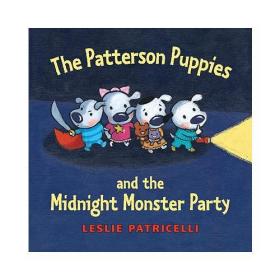 现货 The Patterson Puppies and the Midnight Monster Party