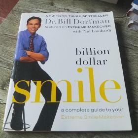 Billion Dollar Smile: A Complete Guide to Your E