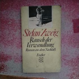 stefan Zweig Rausch der Verwandlung