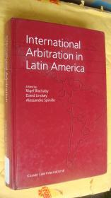 International Arbitration in Latin America 英文原版 精装16K 较重