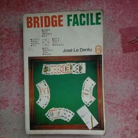 JOsé Le Dentu BRlDGE FAClLE（详见图）