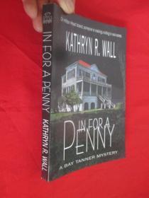 In for a Penny:a bay tanner mystery （大32開） 【詳見圖】