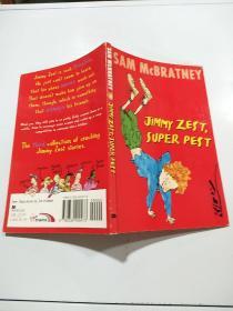 Jimmy zest is pest:吉米·泽斯特是个害虫