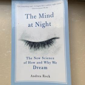 The Mind at Night：The New Science of How and Why We Dream